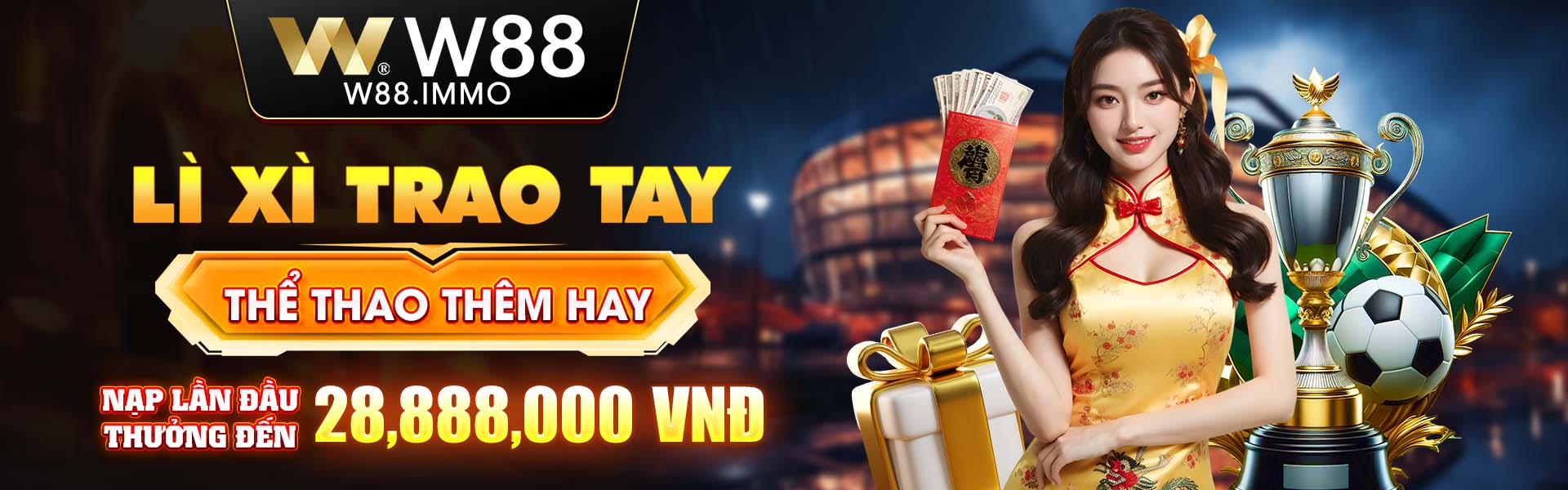 W88 lixi trao tay thể thao thêm hay