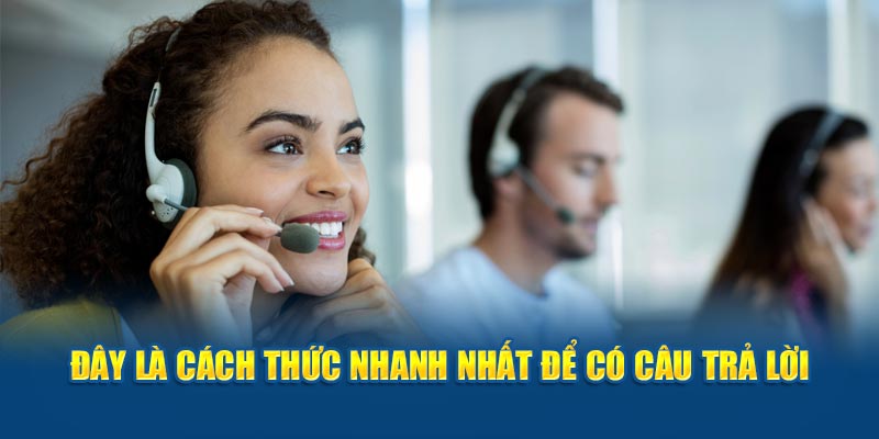 Đây là cách thức nhanh nhất để có câu trả lời