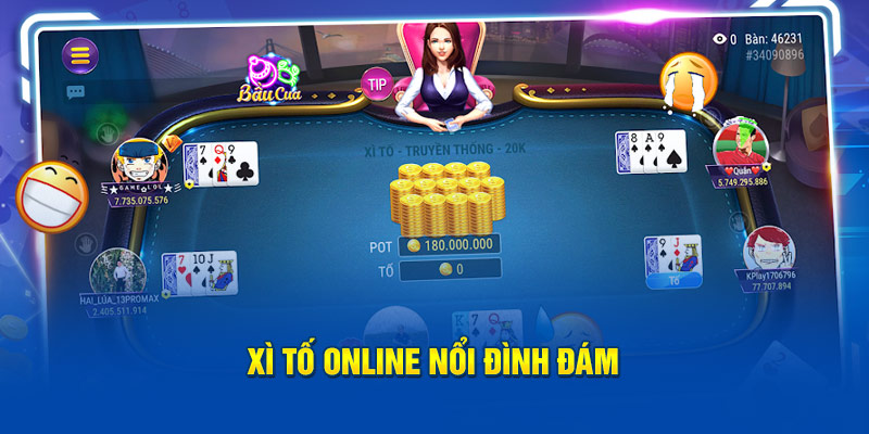 Xì Tố Online nổi đình đám